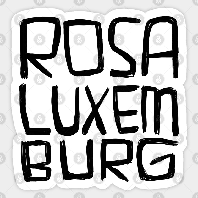 Rosa Luxemburg Sticker by badlydrawnbabe